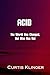 Acid by Curtis Klinger