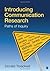 Introducing Communication Research: Paths of Inquiry