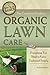 The Complete Guide to Organic Lawn Care (Back-To-Basics)