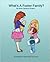 What's A Foster Family? (Fo...