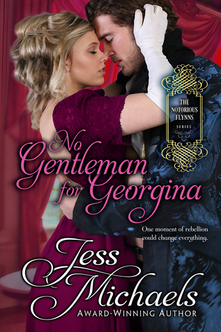 No Gentleman for Georgina (The Notorious Flynns,  #4)