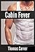 Cabin Fever