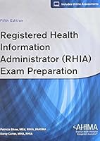 Registered Health Information Administrator Rhia Exam Prep By Patricia Shaw