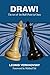 Draw!: The Art of the Half-Point in Chess