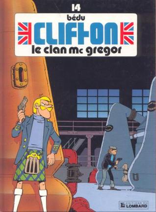 Clifton 14 : Le clan Mc Gregor