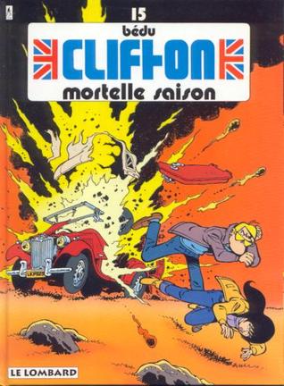 Clifton 15 : Mortelle saison (Board book)