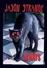 Strays