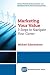 Marketing Your Value: 9 Ste...