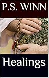 Healings by P.S. Winn