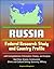 Russia: Federal Research Study and Country Profile with Comprehensive Information, History, and Analysis - East Slavs, Empire, Communism, Ethnic and Cultural Setting, Economy, Military