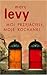 Moi przyjaciele, moje kochanki by Marc Levy