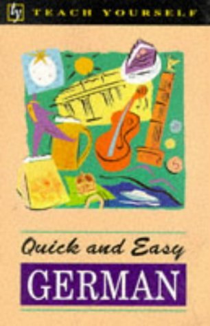 Teach Yourself Quick and Easy German (Teach Yourself)