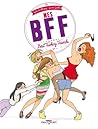 Mes BFF Best Fucking Friends by Sophie de Villenoisy