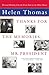 Thanks for the Memories, Mr. President by Helen Thomas