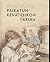 Paikatun kevätesikon tarina by Seppo Laurell
