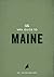 The WPA Guide to Maine: The Pine Tree State
