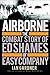Airborne: The Combat Story of Ed Shames of Easy Company (General Military)