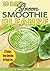 10-Day Green Smoothie Clean...