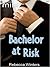 Bachelor At Risk