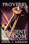 Proverbs Ancient Wisdom for Today's World