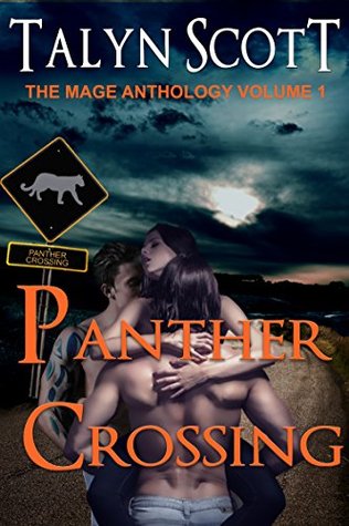 Panther Crossing (Mage Anthology #1)
