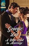 A Debt Paid in Marriage by Georgie Lee