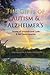 The Gifts of Autism & Alzheimer’s: Stories of Unconditional Love & Self-Determination