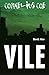 Vile: a hard-boiled thriller (Cornelius Coe Book 1)