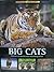Big Cats: Discover the Worl...