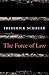 The Force of Law