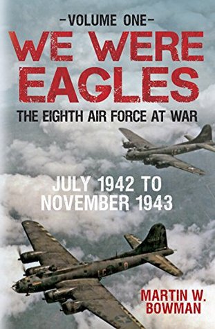 July 1942 to November 1943 (Kindle Edition)