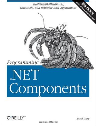 Programming .NET Components, 2nd Edition (Paperback)