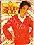 A Treasury of Crocheted Sweaters