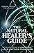 The Natural Healer's Guide