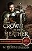 The Crown in the Heather (The Bruce Trilogy, #1)