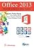Office 2013 - Manual Práctico Para Todos (Spanish Edition)