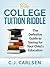 The College Tuition Riddle by C.J. Carlsen