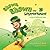 Shawn, Shawn the Leprechaun!: A Story of Tradition and Magic. (Kaylee and Corey Adventures Book 1)