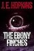 The Ebony Finches by J.E.  Hopkins
