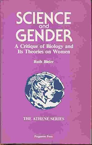 Science and Gender: A Critique of Biology and Its Theories on Women (Paperback)