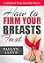 How To Firm Your Breasts Fast: A Method that Actually Works