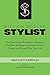 Million Dollar Stylist: The...