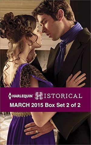 Harlequin Historical March 2015 - Box Set 2 of 2: An Anthology (Kindle Edition)