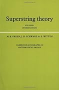 Superstring Theory: Volume 1, Introduction