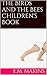 The Birds and the Bees Children's Book: (Revised)