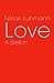 Love: A Sketch