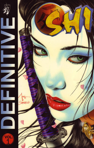 The Definitive Shi - The Essential Warrior, Vol. 1