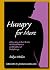 Hungry for More: A Keeping ...