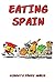 Eating Spain by Roberto Pérez Muñoz