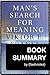 Summary: Man's Search for M...